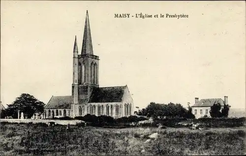 Ak Maisy Calvados, L'Eglise et le Presbytere