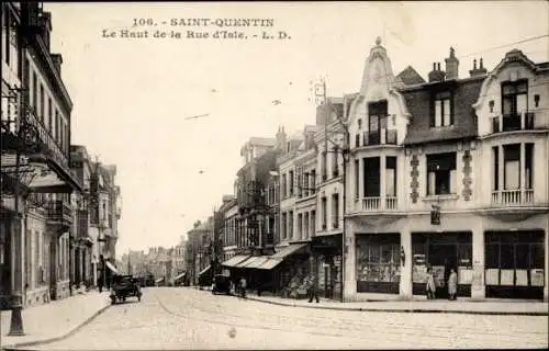 Ak Saint Quentin Aisne, Le Haut de la Rue d'Isle