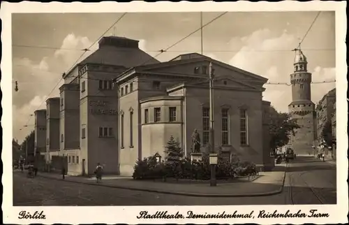 Ak Görlitz in der Lausitz, Stadttheater, Demiani Denkmal, Reichenbacher Turm