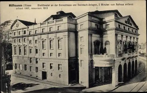Ak Mulhouse Mülhausen Elsass Haut Rhin, Stadttheater an der Sinnestraße und Steinbach Anlagen