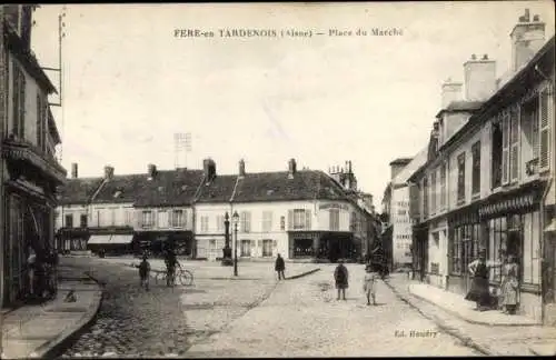 Ak Fère en Tardenois Aisne, Place du Marche