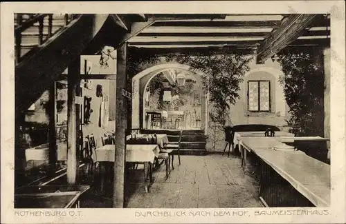 Ak Rothenburg ob der Tauber Mittelfranken, Baumeisterhaus, Durchblick nach dem Hof