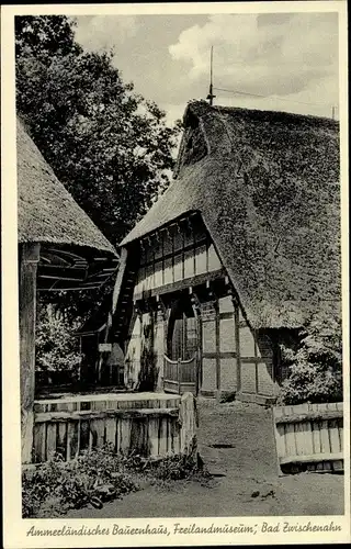 Ak Bad Zwischenahn in Oldenburg, Ammerländisches Bauernhaus, Freilandmuseum