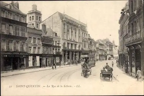 Ak Saint Quentin Aisne, La Rue de la Sellerie