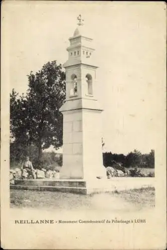 Ak Reillanne Alpes de Haute Provence, Monument Commemoratif du Pelerinage a Lure