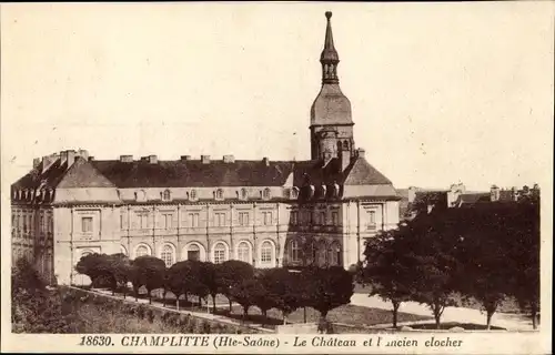 Ak Champlitte Haute Saône, Le Chateau et l'ancien clocher