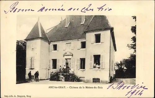 Ak Arc les Gray Haute Saône, Chateau de la Maison du Bois
