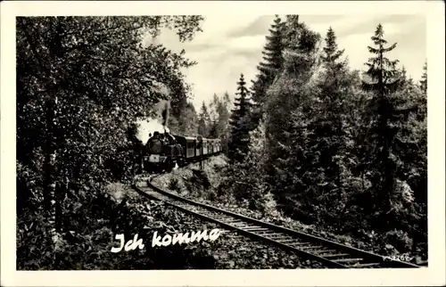 Ak Deutsche Eisenbahn am Vorbeifahren, Wald, Ich komme
