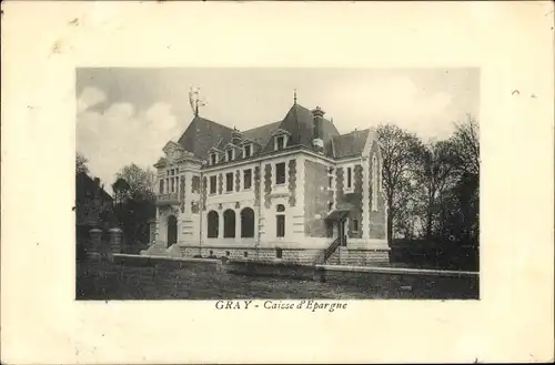 Ak Gray Haute Saône, Caisse d'Epargne