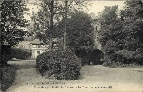 Ak Gray Haute Saône, Jardin du Chateau, La Tour