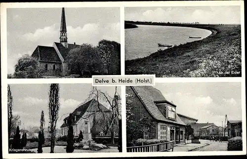 Ak Delve in Dithmarschen, Kirche, Kriegerdenkmal, Eiderpartie