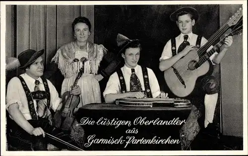 Ak Garmisch Partenkirchen in Oberbayern, Die lustigen Oberlandler, Geige, Gitarre, Zither