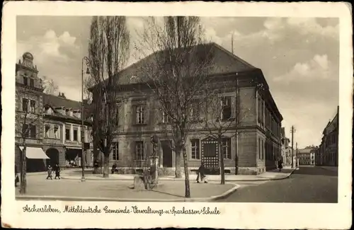 Ak Aschersleben im Salzlandkreis, Mitteldeutsche Gemeindeverwaltungs und Sparkassenschule