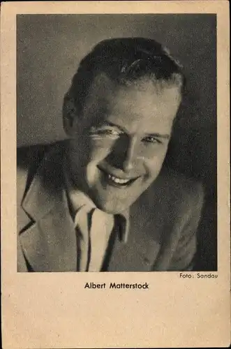 Ak Schauspieler Albert Matterstock, Foto Sandau, lachend