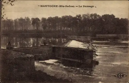 Ak Mantoche Haute Saône, Le Barrage