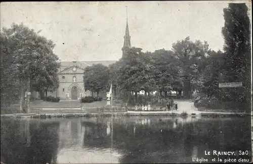 Ak Raincy Seine-Saint-Denis, L'Eglise et la piece d'eau