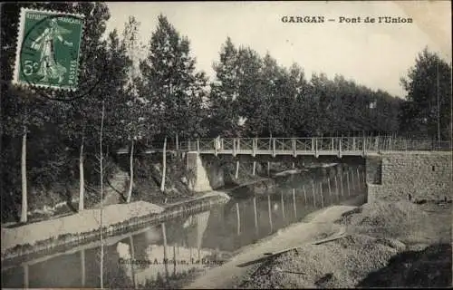 Ak Gargan Seine Saint Denis, Pont de l'Union