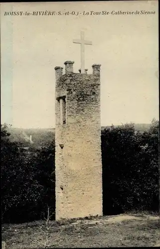 Ak Boissy la Rivière Essonne, La Tour Sainte Catherine de Sienne
