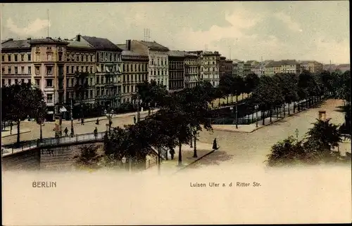 Ak Berlin Mitte, Luisenufer, Ritterstraße