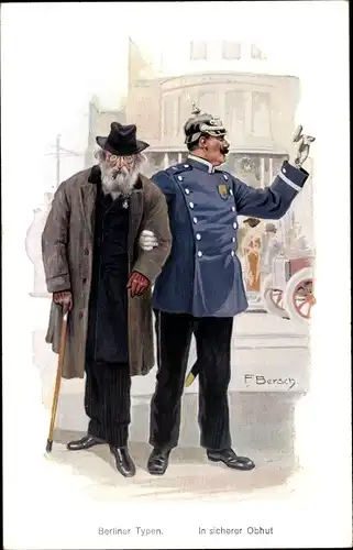 Künstler Ak Bersch, F., Berliner Typen, In sicherer Obhut, Polizist, Alter Mann