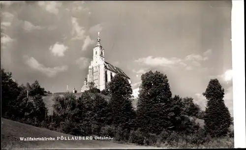 Ak Pöllauberg Steiermark, Wallfahrtskirche