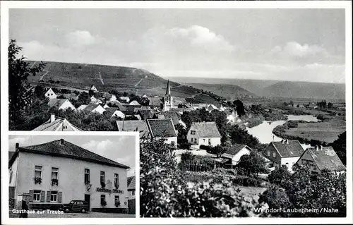 Ak Laubenheim an der Nahe, Gesamtansicht, Gasthof zur Traube, Bes. Carl Bock Wwe.