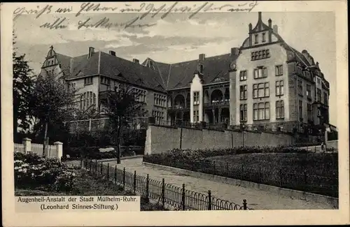 Ak Mülheim a.d. Ruhr, Augenheilanstalt, Leonhard Stinnes Stiftung