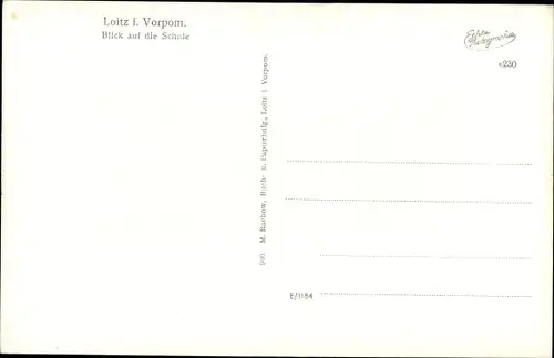 Ak Loitz in Vorpommern, Blick auf die Schule