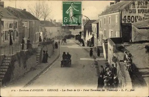 Ak Erigné Maine et Loire, Les Ponts de Ce, Point Terminus des Tramways