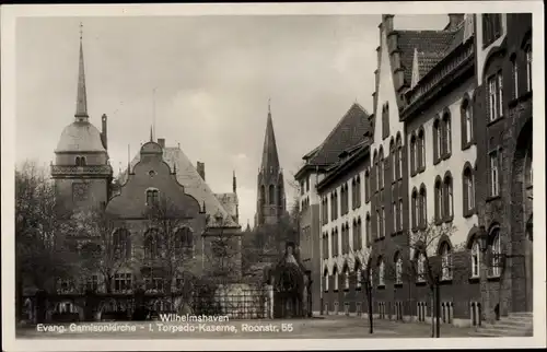 Ak Wilhelmshaven in Niedersachsen, Garnisonkirche, 1. Torpedo Kaserne, Roonstraße 55
