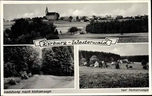 Ak Kirburg im Westerwald, Waldweg nach Hohensayn, Hof, Panorama