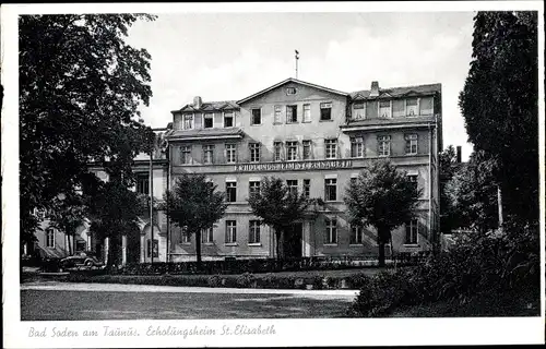 Ak Bad Soden im Taunus, Erholungsheim St. Elisabeth