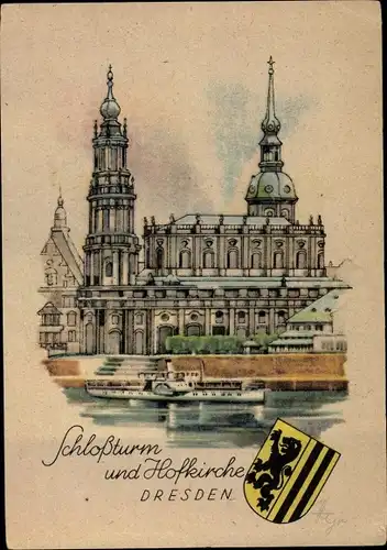 Künstler Wappen Ak Dresden Altstadt, Schlossturm und Hofkirche, Dampfer