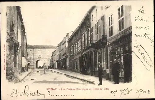 Ak Stenay Lothringen Meuse, Rue Porte de Bourgogne et Hotel de Ville