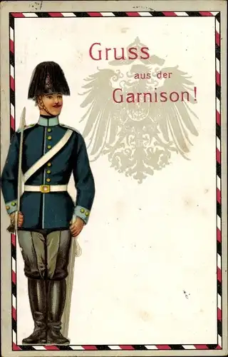 Ak Gruß aus der Garnison, Soldat, Kaiserliches Wappen