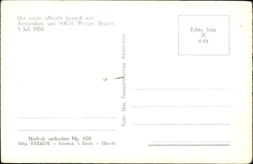 Ak Prinzessin Beatrix der Niederlande, eerste officiele bezoek aan Amsterdam 1956