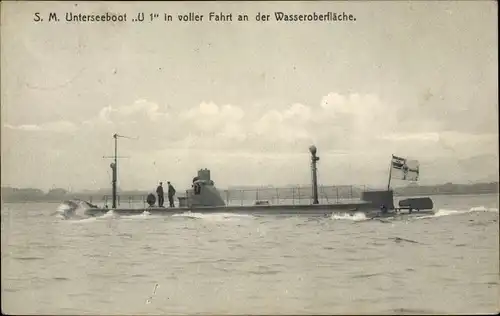 Ak Deutsches U Boot, Unterseeboot, U1, In voller Fahrt an der Oberfläche