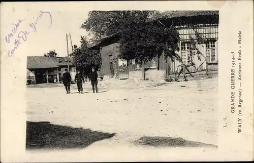 Ak Waly en Argonne Meuse, Ancienne Ecole, Mairie