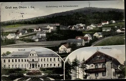 Ak Ohorn in Sachsen, Gickelsberg, Schwedenstein, Schloss, Forsthaus