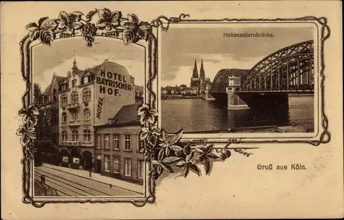 Passepartout Ak Köln am Rhein, Hotel Bayrischer Hof, Hohenzollernbrücke