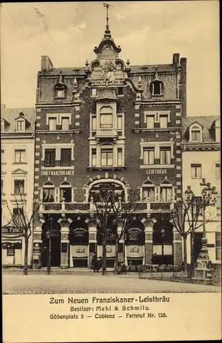 Ak Koblenz am Rhein, Gasthaus Zum Neuen Franziskaner Leistbräu, Göbenplatz 5