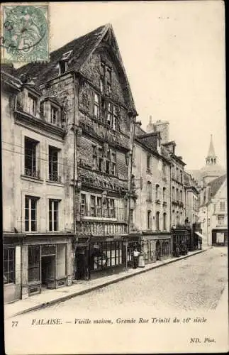 Ak Falaise Calvados, Vieille maison, Grande Rue Trinite