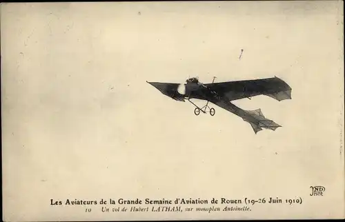 Ak Grande Semaine d'Aviation de Rouen 1910, Aviateur Hubert Latham, monoplan Antoinette