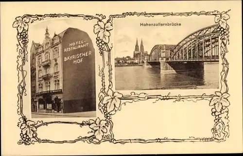 Ak Köln am Rhein, Hotel Bayrischer Hof, Hohenzollernbrücke, Inh. Fr. Jos. Hoch, Hohenzollernbrücke
