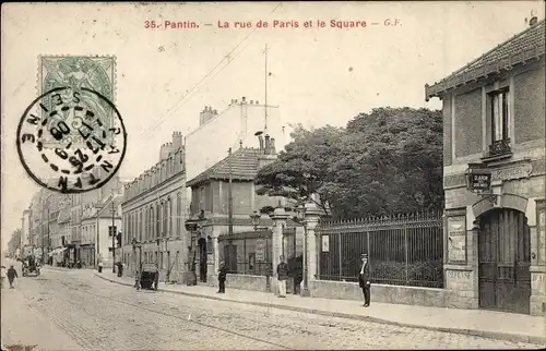 Ak Pantin Seine Saint Denis, Souvenir, La rue de Paris et la Square