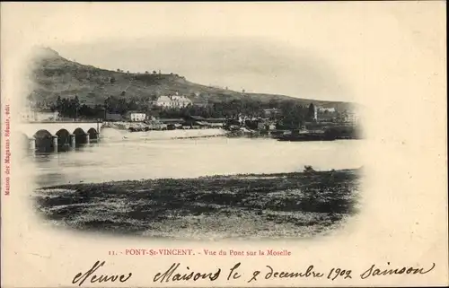 Ak Pont Saint Vincent Meurthe et Moselle, Vue du Pont sur la Moselle