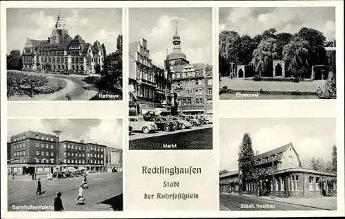 Ak Recklinghausen im Ruhrgebiet, Ehrenmal, Rathaus, Markt, Städt. Saalbau, Bahnhofsvorplatz