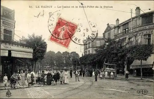 Ak Le Raincy Seine Saint Denis, Le Casino, le Rond Point de la Station