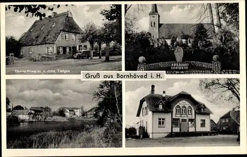 Ak Bornhöved in Holstein, Geschäft von Johs. Tietgen, Kirche, Milchzentrale, Uferpartie