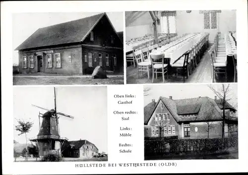 Ak Hüllstede Westerstede in Niedersachsen, Gasthof, Saal, Windmühle, Schule
